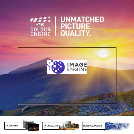 4K colour engine for unmatched picture quality 